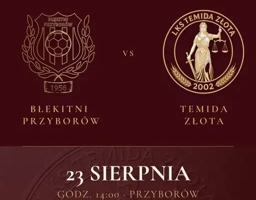 Temida Złota zagra na wyjeździe z Błękitnymi Przyborów w 2. kolejce Klasy B