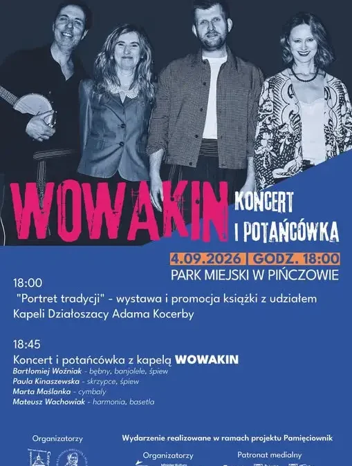 Koncert i potańcówka z kapelą Wowakin w Pińczowie – 4 września