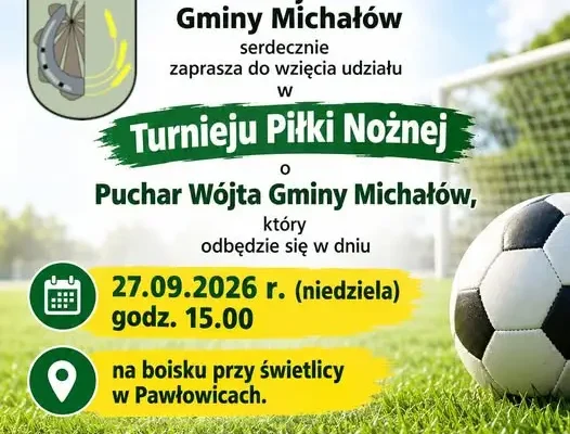 Turniej Piłki Nożnej o Puchar Wójta Gminy Michałów – zaproszenie na 27 września