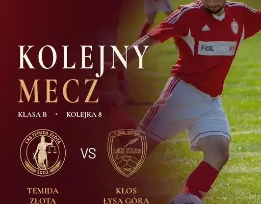 Klasa B: Złota podejmie niepokonanego lidera z Łysej Góry