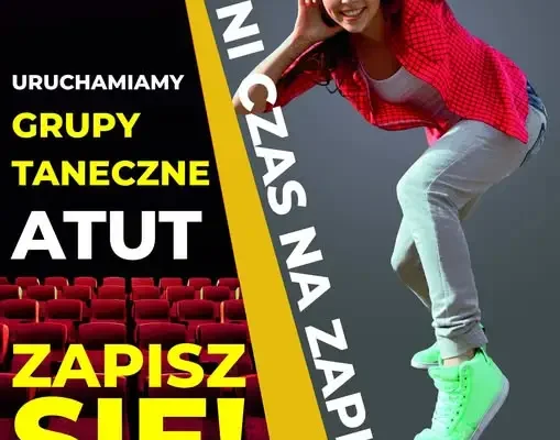 Ostatni tydzień zapisów na zajęcia taneczne ATUT w Pińczowie
