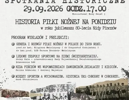 30. Pińczowskie Spotkania Historyczne o historii futbolu na Ponidziu