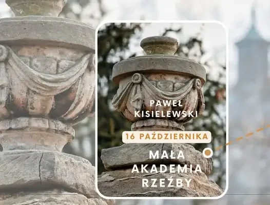 Warsztaty Małej Akademii Rzeźby w Pińczowie – zapisy trwają