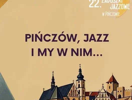 Konkurs: wygraj bilety na 22. Zaduszki Jazzowe w Pińczowie