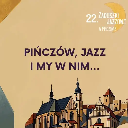 Konkurs: wygraj bilety na 22. Zaduszki Jazzowe w Pińczowie